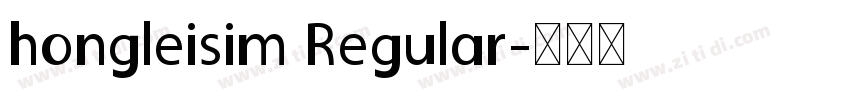 hongleisim Regular字体转换